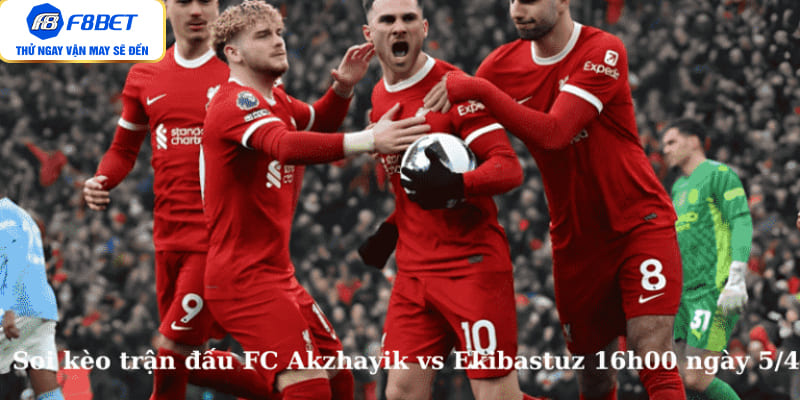 Soi kèo trận đấu FC Akzhayik vs Ekibastuz 16h00 ngày 5/4